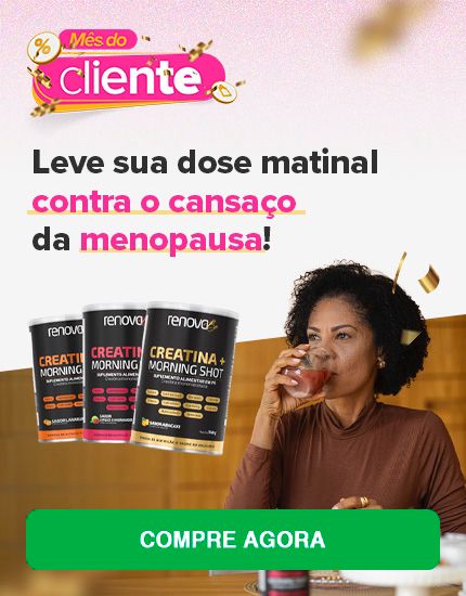Creatina + Morning Shot Renova Be
